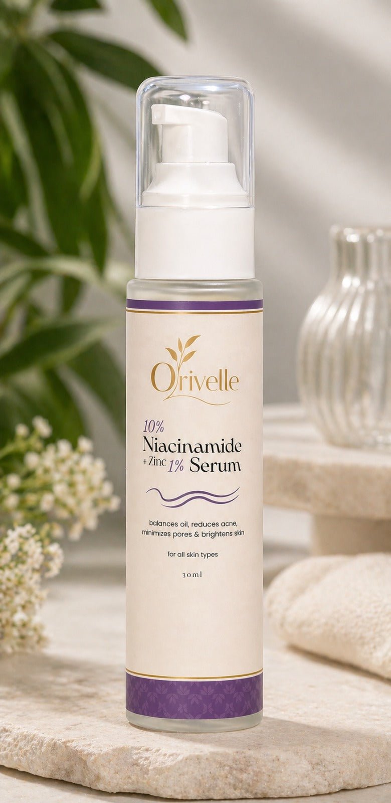 Orivelle Niacinamide 10% + Zinc 1% Serum – Benefits, Uses & Why Your Skin Needs It - Orivelle